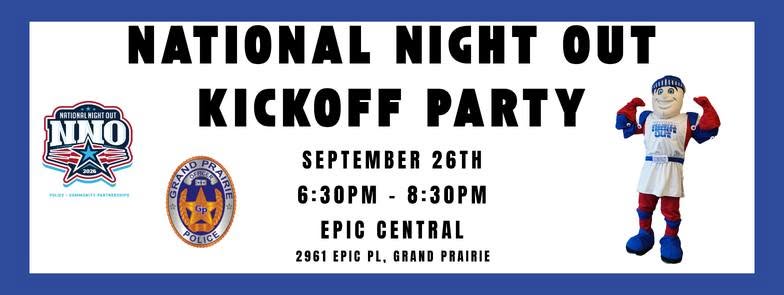 Banner announcing National Night Out Kickoff Party on September 26th from 6:30 to 8:30 PM at Epic Central, Grand Prairie.