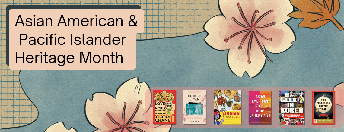 Asian American Pacific Islander Heritage Month