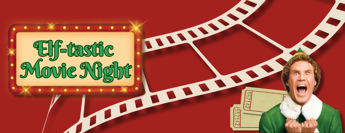 Elf-tastic Movie Night